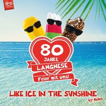 Like Ice in the Sunshine - Langnese feiert 80 Jahre Eisgenuss