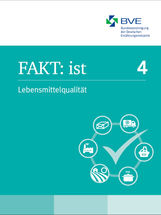 Die vierte Ausgabe der BVE-Info-Reihe widmet sich dem Thema Lebensmittelqualität.