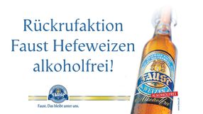 Rückrufaktion für „Faust Hefeweizen alkoholfrei"