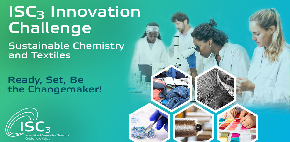 The ISC3 has selected it`s finalists for the Innovation Challenge in Sustainable Chemistry and Textiles