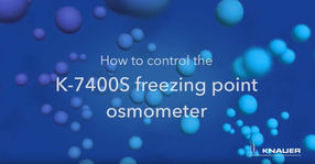 Measure Osmolality Accurately and Reproducibly in Less Than 2 Minutes