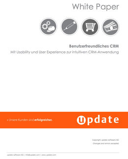 Mit Usability und User Experience zur intuitiven CRM-Anwendung