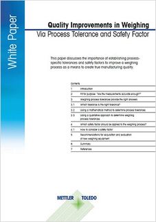 Quality Improvements in Weighing Via Process Tolerance and Safety Factor